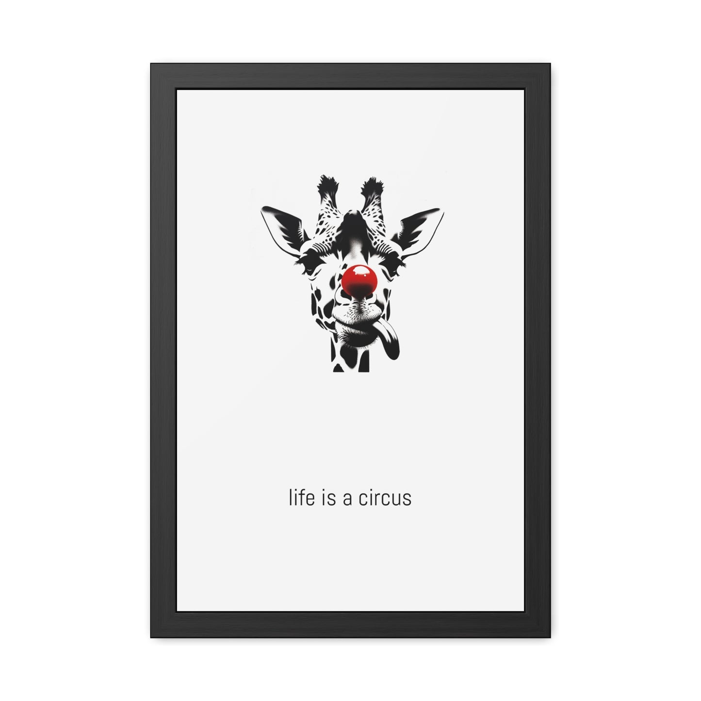 Greta — Too tall for most problems, too aloof to care about the rest. — 'Life Is a Circus' Art Print