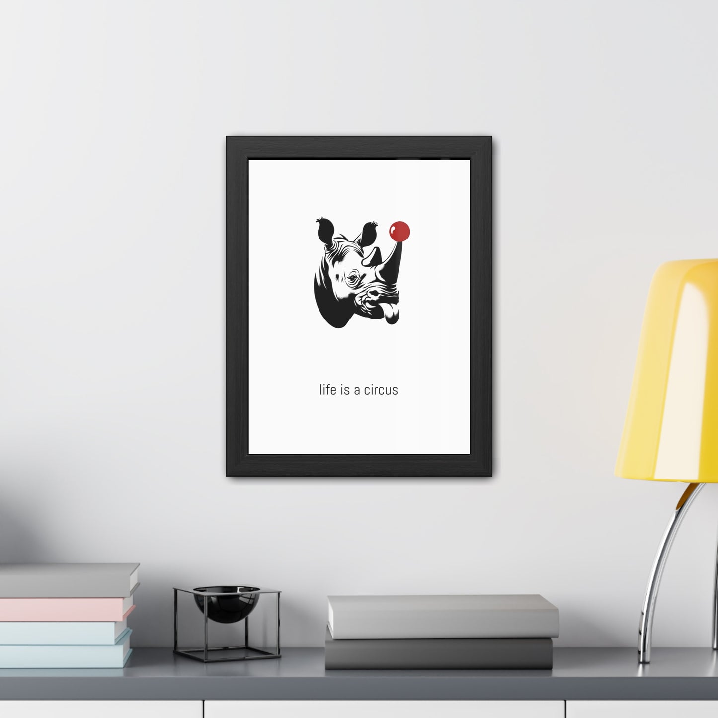 Bruno — Built like a wall, soft as a marshmallow. Cries at sunsets. — 'Life Is a Circus' Art Print