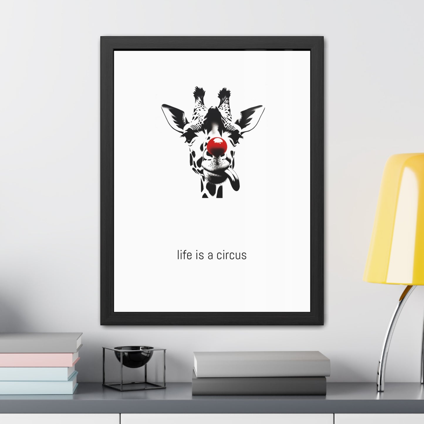 Greta — Too tall for most problems, too aloof to care about the rest. — 'Life Is a Circus' Art Print