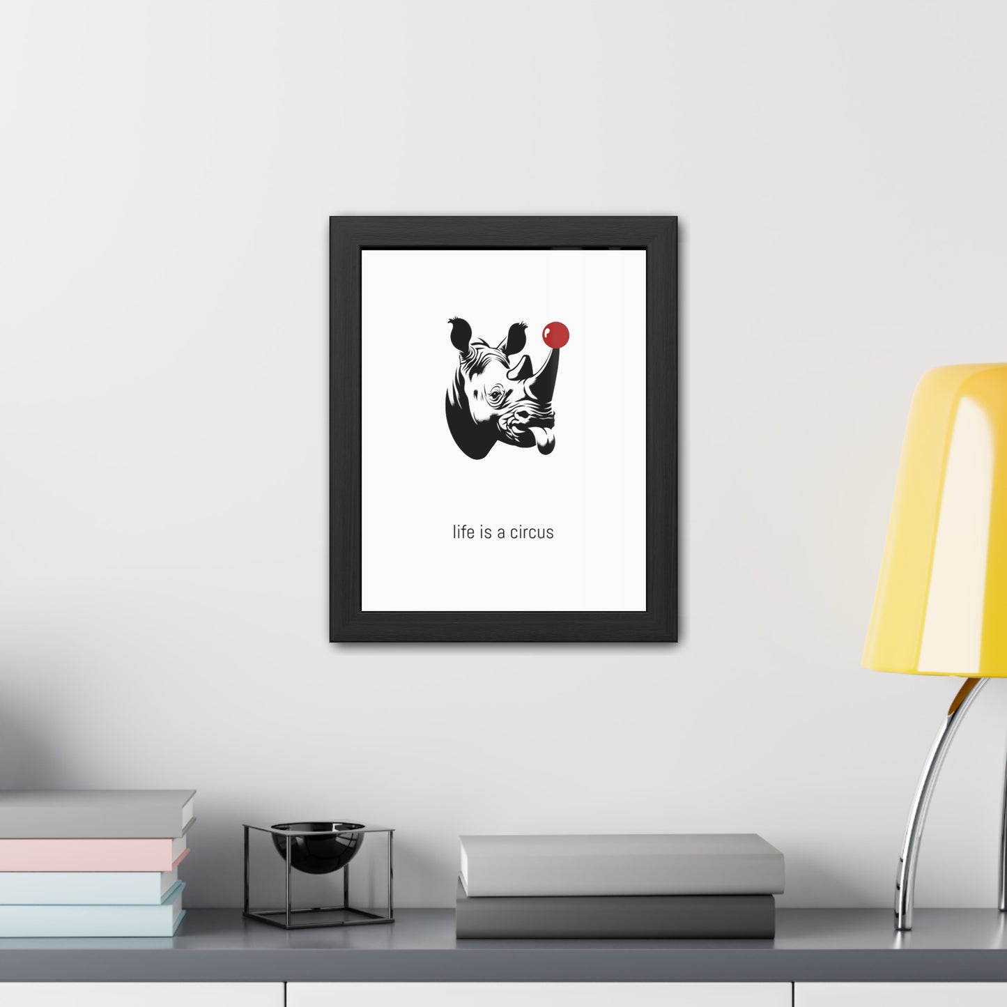Bruno — Built like a wall, soft as a marshmallow. Cries at sunsets. — 'Life Is a Circus' Art Print