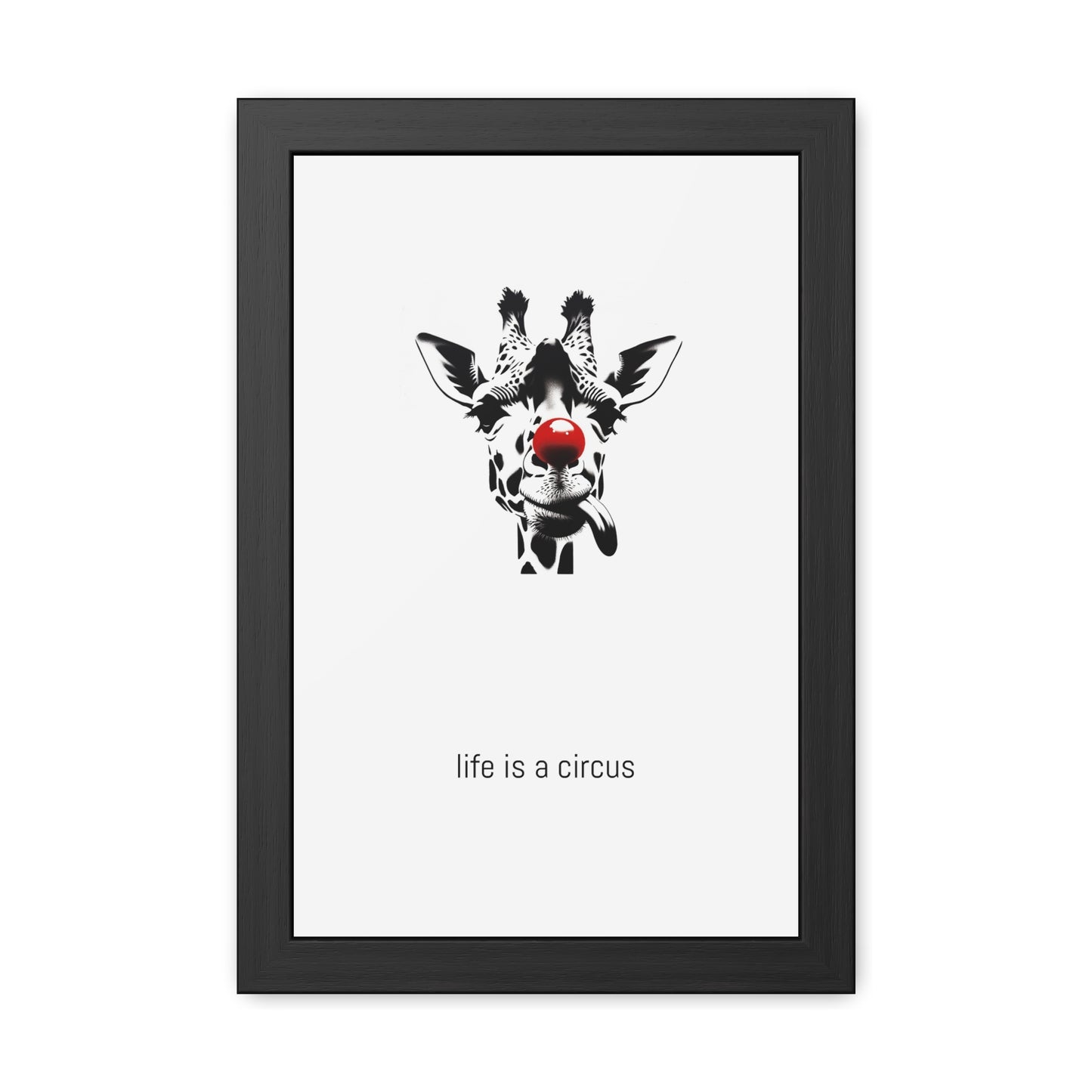 Greta — Too tall for most problems, too aloof to care about the rest. — 'Life Is a Circus' Art Print