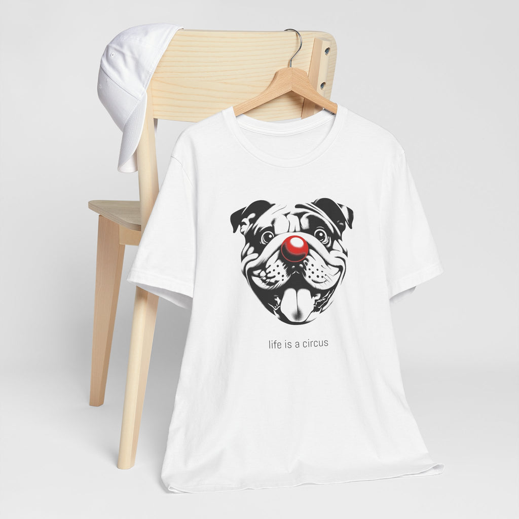 BRUNO the Bulldog — Life is a Circus Garment-Dyed Tee