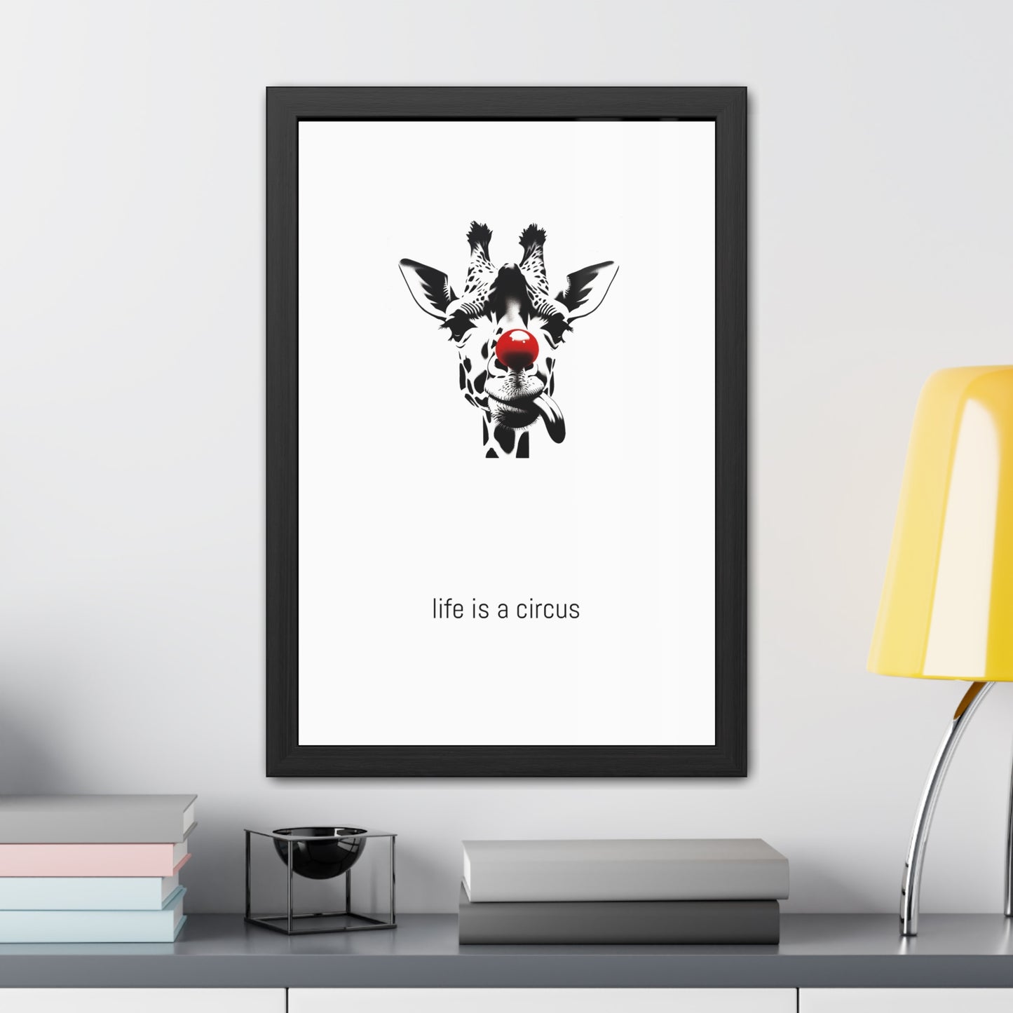 Greta — Too tall for most problems, too aloof to care about the rest. — 'Life Is a Circus' Art Print
