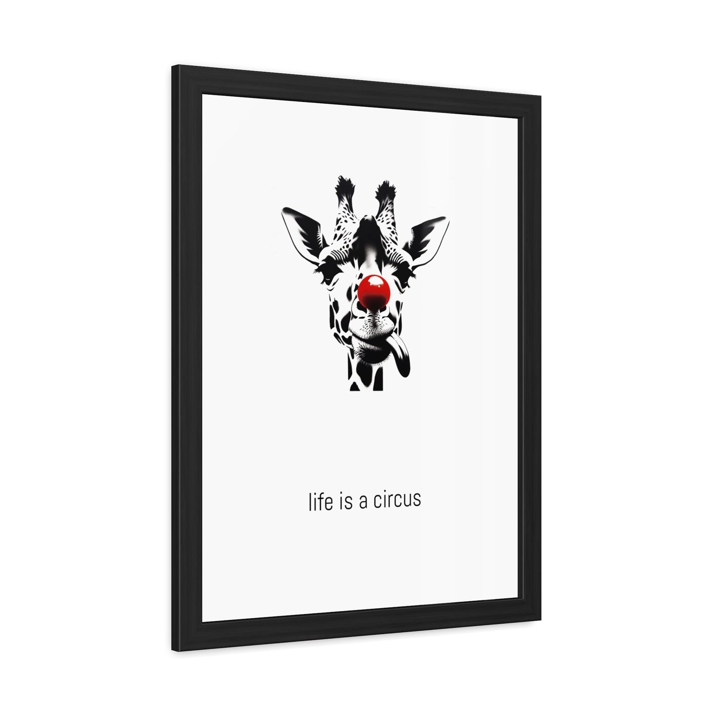 Greta — Too tall for most problems, too aloof to care about the rest. — 'Life Is a Circus' Art Print