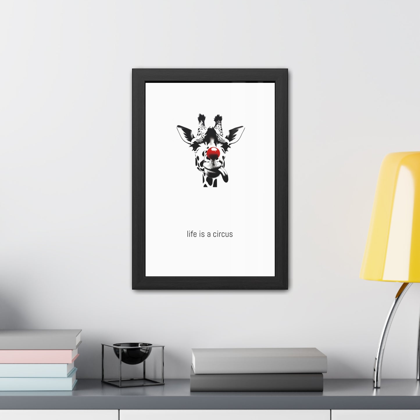 Greta — Too tall for most problems, too aloof to care about the rest. — 'Life Is a Circus' Art Print