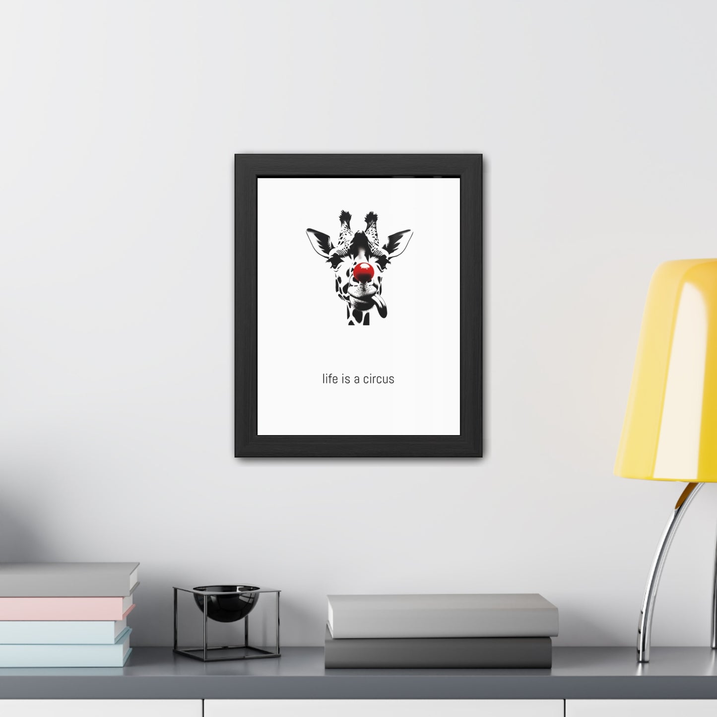 Greta — Too tall for most problems, too aloof to care about the rest. — 'Life Is a Circus' Art Print