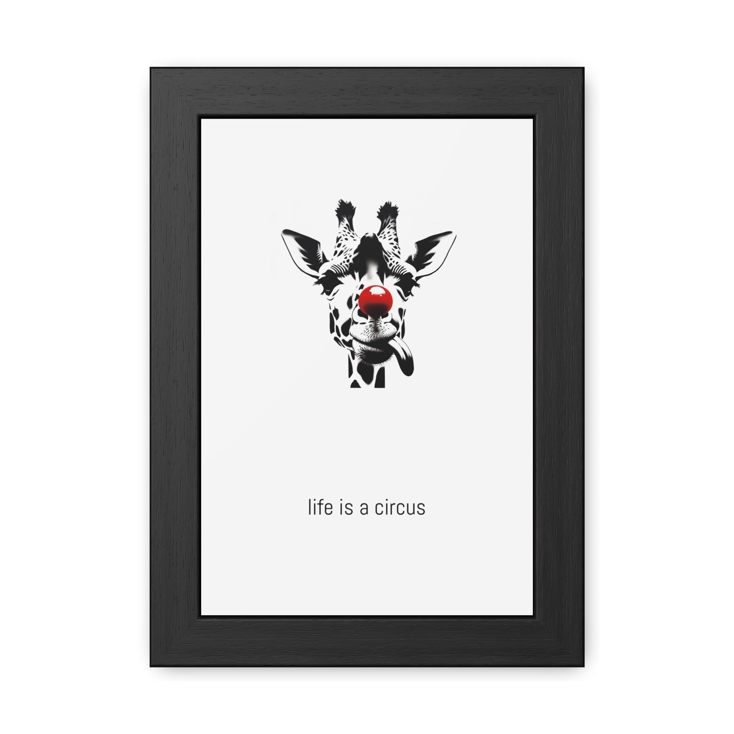 Greta — Too tall for most problems, too aloof to care about the rest. — 'Life Is a Circus' Art Print
