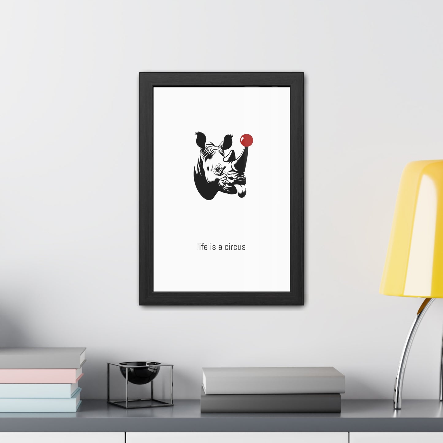 Bruno — Built like a wall, soft as a marshmallow. Cries at sunsets. — 'Life Is a Circus' Art Print