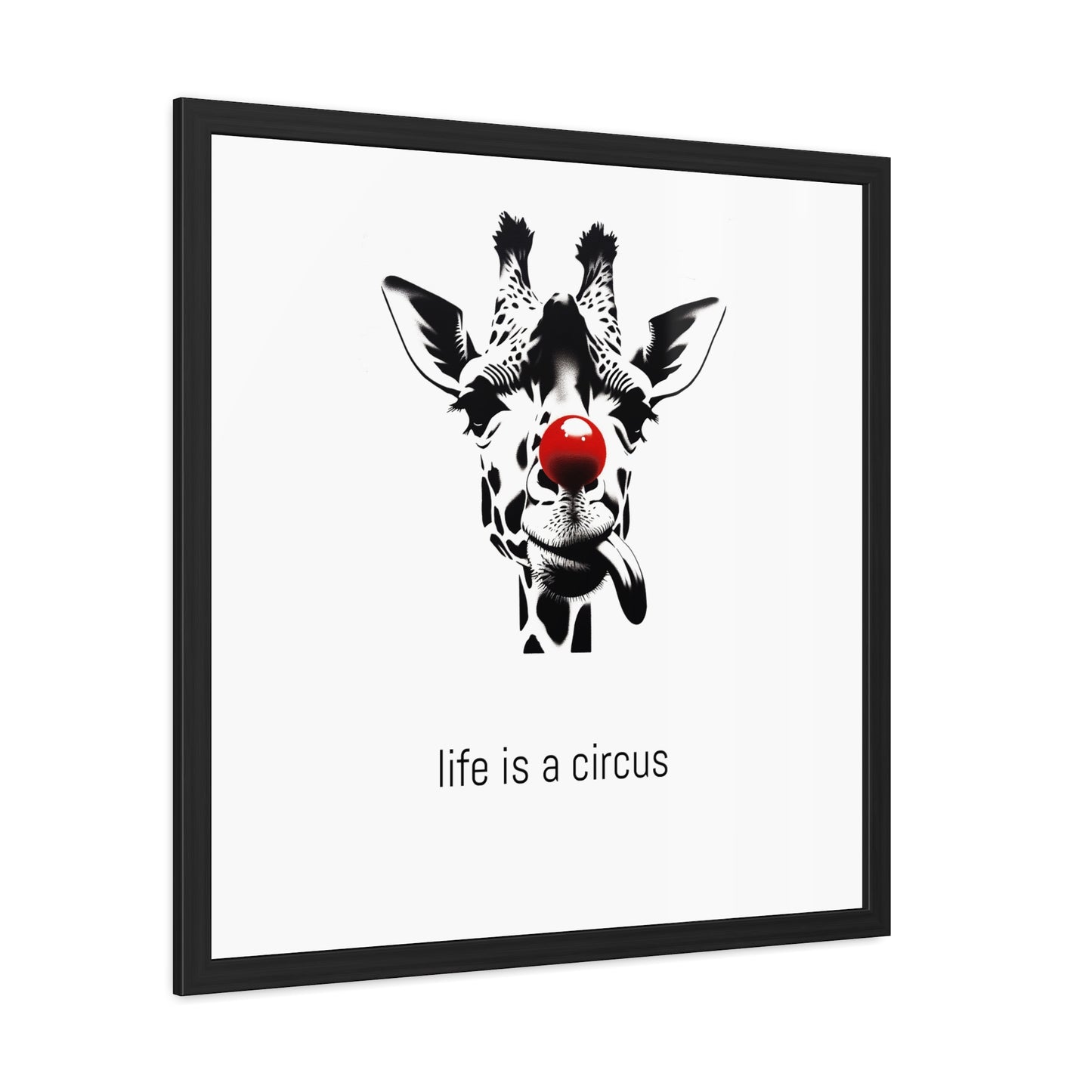 Greta — Too tall for most problems, too aloof to care about the rest. — 'Life Is a Circus' Art Print