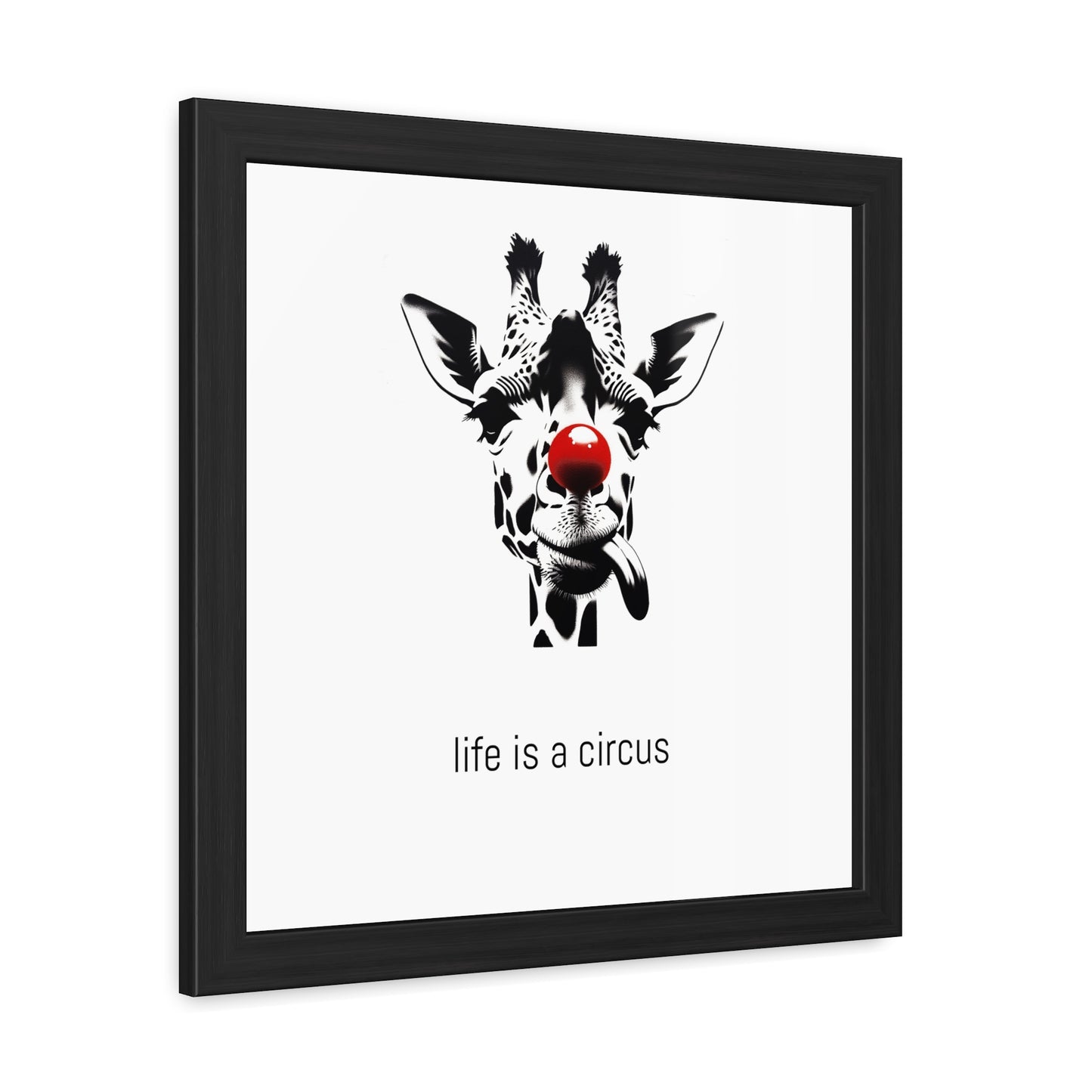 Greta — Too tall for most problems, too aloof to care about the rest. — 'Life Is a Circus' Art Print