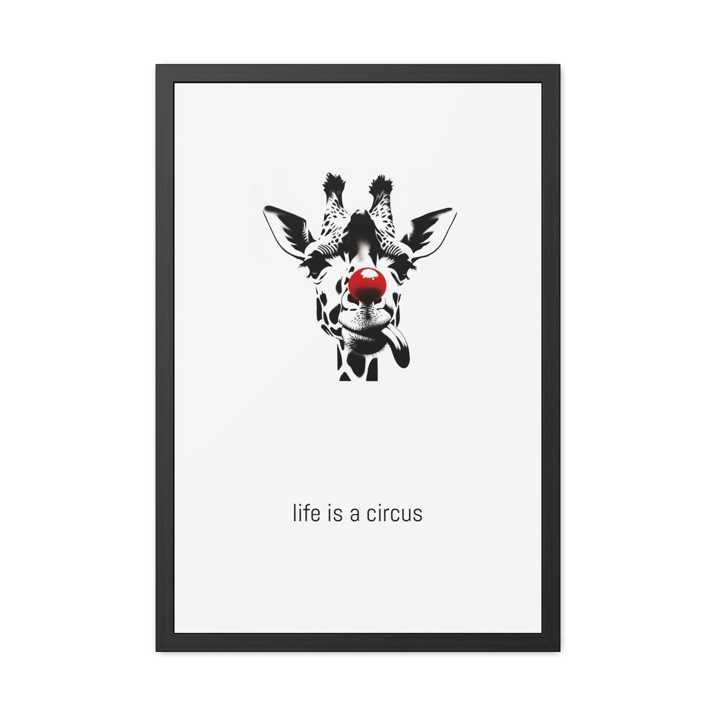 Greta — Too tall for most problems, too aloof to care about the rest. — 'Life Is a Circus' Art Print