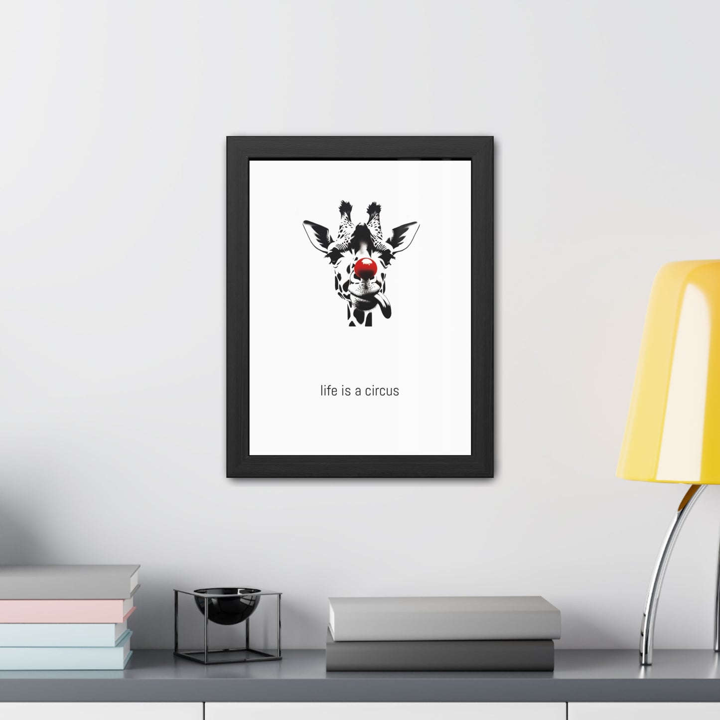 Greta — Too tall for most problems, too aloof to care about the rest. — 'Life Is a Circus' Art Print