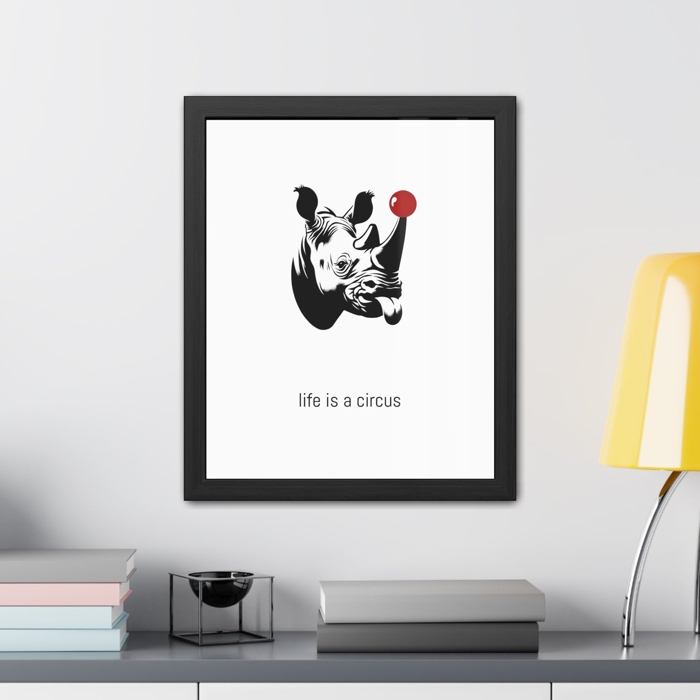 Bruno — Built like a wall, soft as a marshmallow. Cries at sunsets. — 'Life Is a Circus' Art Print