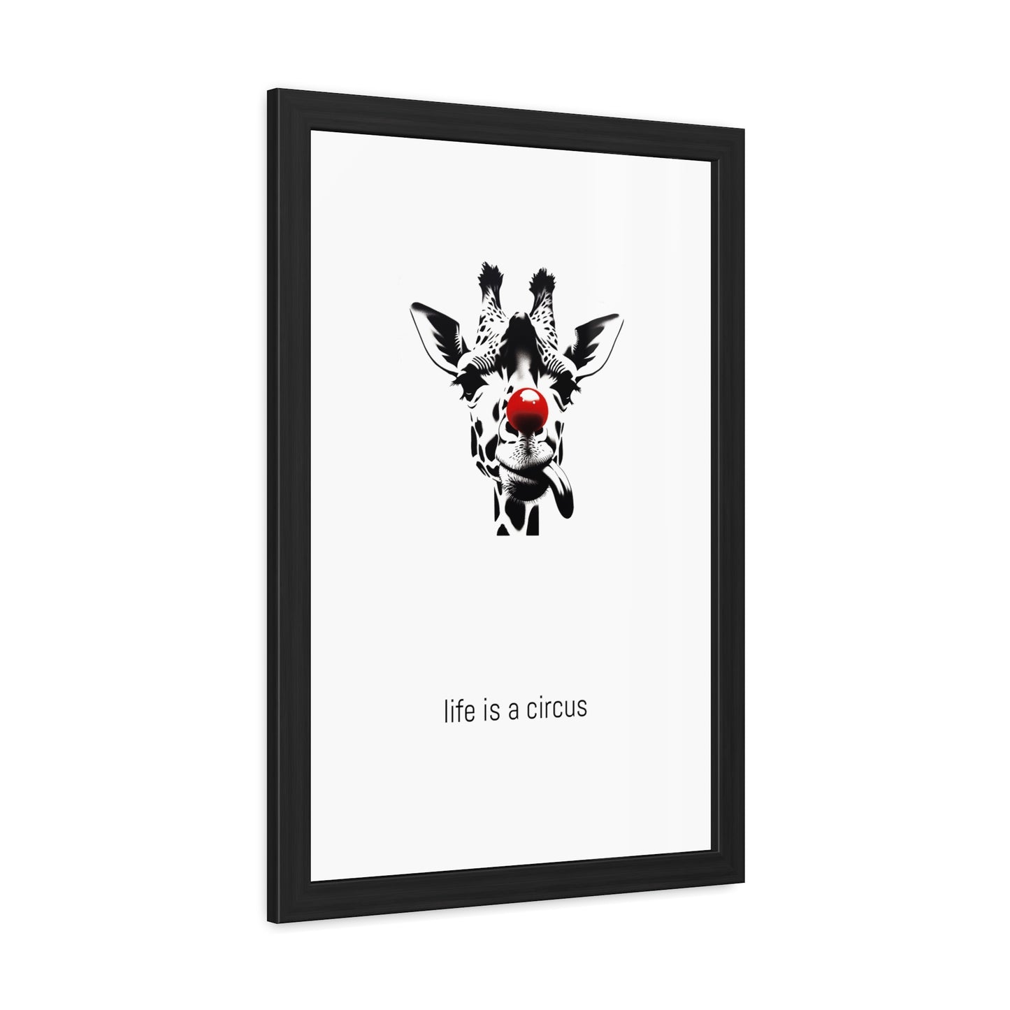 Greta — Too tall for most problems, too aloof to care about the rest. — 'Life Is a Circus' Art Print