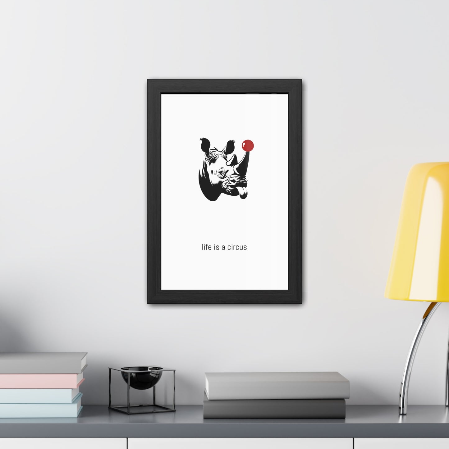 Bruno — Built like a wall, soft as a marshmallow. Cries at sunsets. — 'Life Is a Circus' Art Print