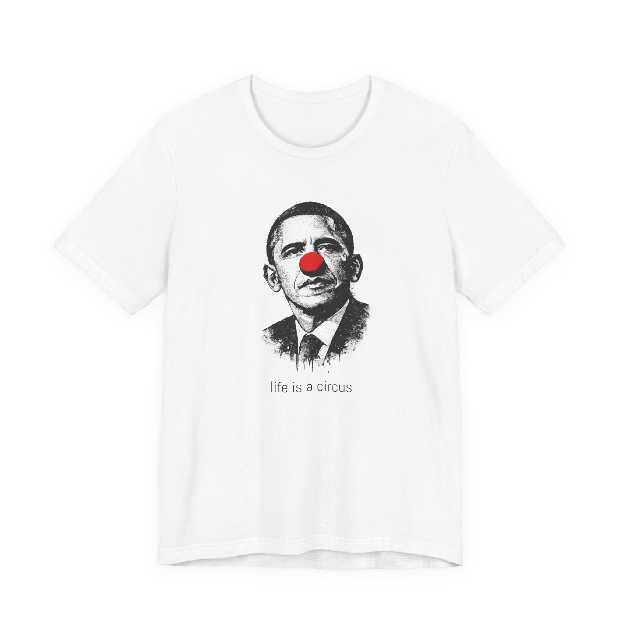 THE PRESIDENT — Life is a Circus Garment-Dyed Tee