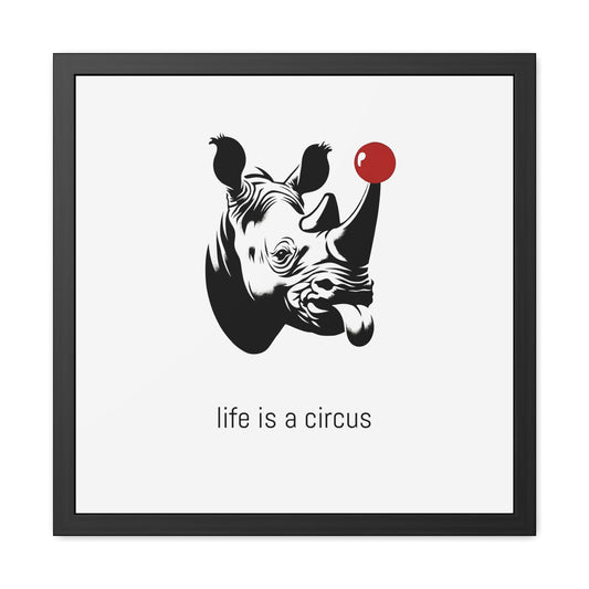 Bruno — Built like a wall, soft as a marshmallow. Cries at sunsets. — 'Life Is a Circus' Art Print