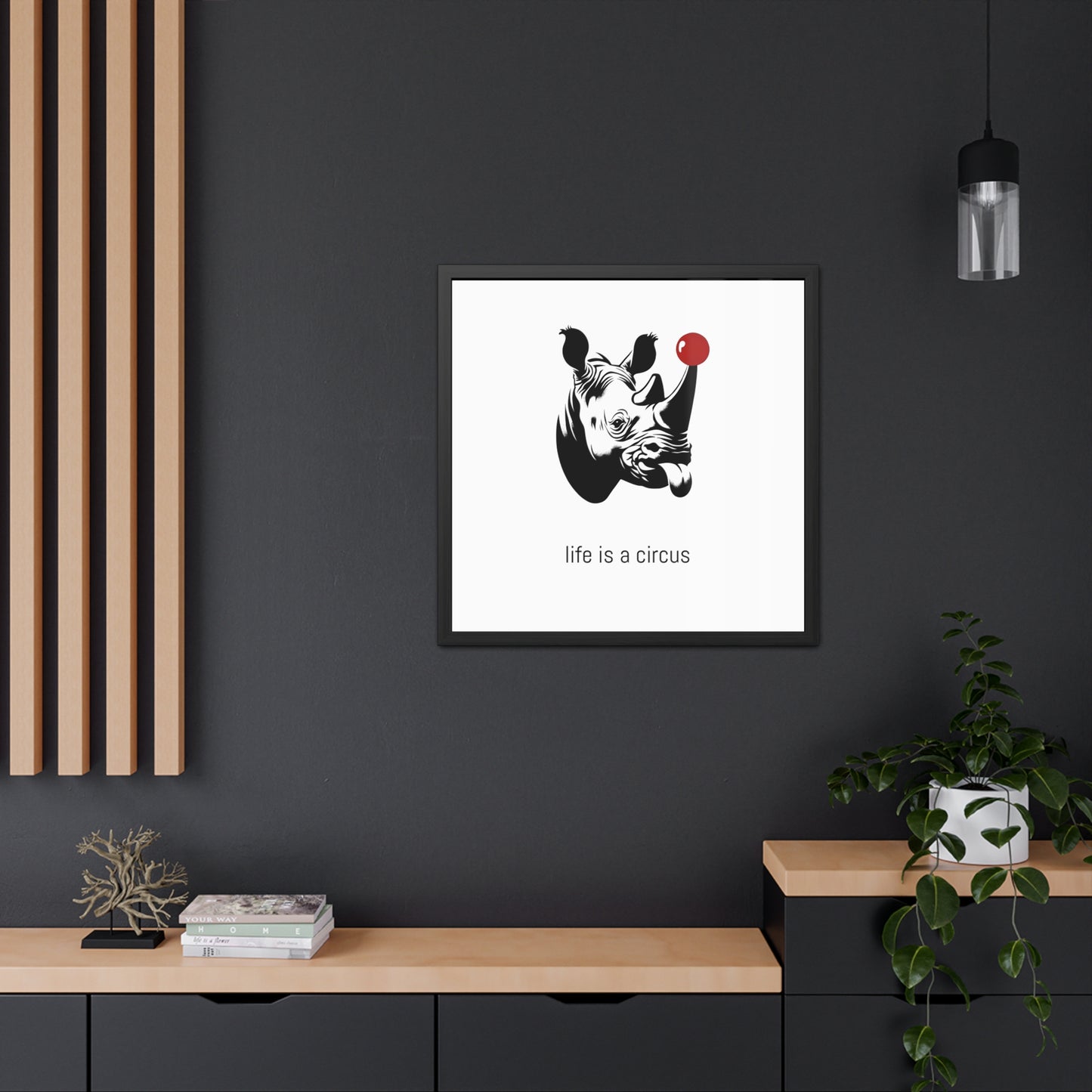 Bruno — Built like a wall, soft as a marshmallow. Cries at sunsets. — 'Life Is a Circus' Art Print