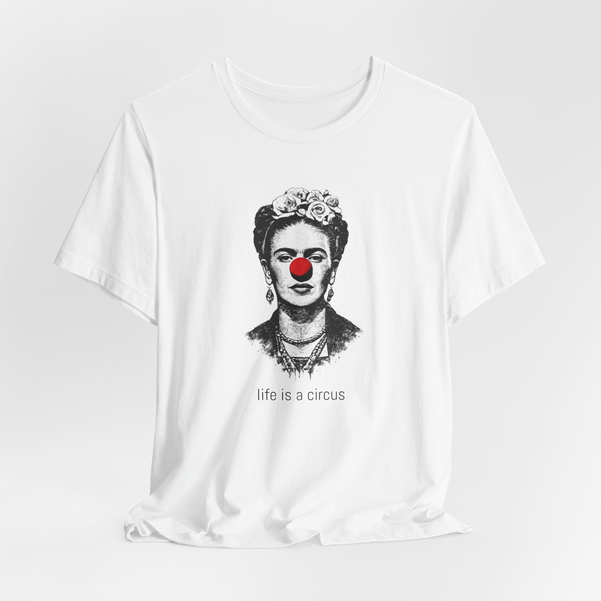 THE FRIDA — Life is a Circus Garment-Dyed Tee